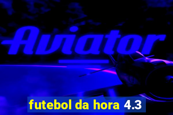 futebol da hora 4.3